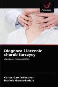 Diagnoza i leczenie chorob tarczycy