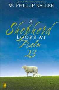 A Shepherd Looks at Psalm 23