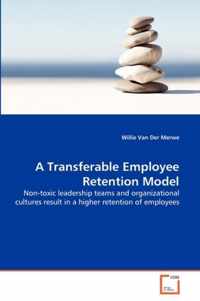 A Transferable Employee Retention Model