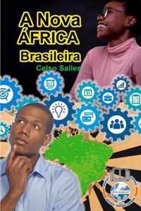 A Nova Africa Brasileira