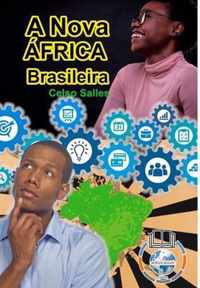 A Nova Africa Brasileira