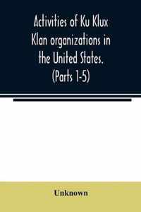 Activities of Ku Klux Klan organizations in the United States. (Parts 1-5) Index to Hearings before the Committee on Un-American Activities, House of Representatives, Eighty-ninth Congress First and Second Session