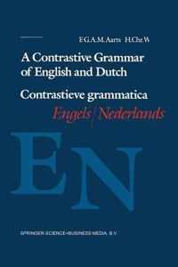 A Contrastive Grammar of English and Dutch / Contrastieve grammatica Engels / Nederlands