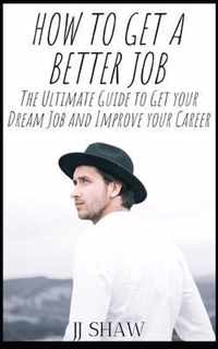 How to Get a Better Job?