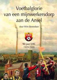 Voetbalglorie van een mijnwerkersdorp aan de Ansel