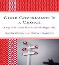 Good Governance Is a Choice