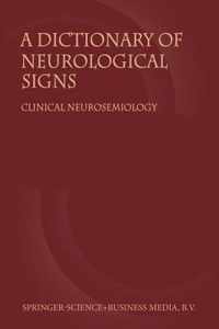 A Dictionary of Neurological Signs