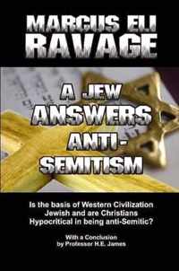 A Jew Answers Anti-Semitism