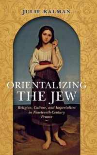 Orientalizing the Jew