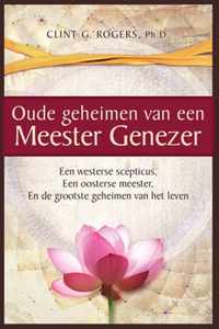 Oude geheimen van een Meester-Genezer