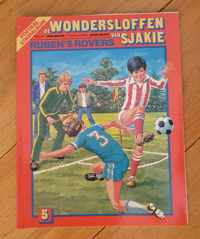 De wondersloffen van Sjakie - 5 . Ruben's Rovers 1984