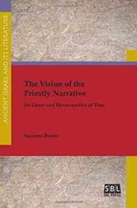 The Vision of the Priestly Narrative