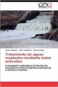 Tratamiento de Aguas Residuales Mediante Lodos Activados