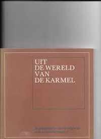 Uit de wereld van de karmel