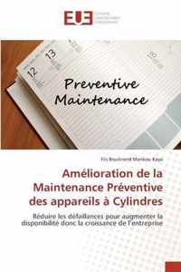 Amelioration de la Maintenance Preventive des appareils a Cylindres