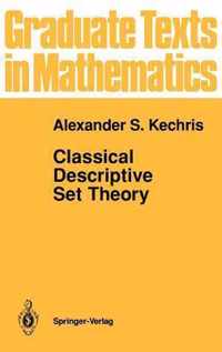 Classical Descriptive Set Theory