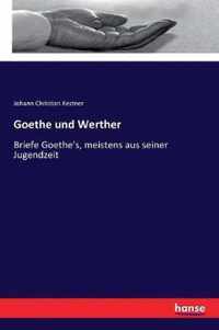 Goethe und Werther