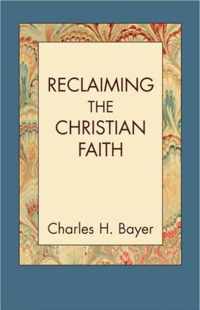 Reclaiming the Christian Faith