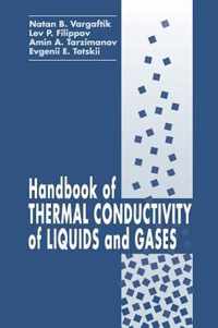 Handbook of Thermal Conductivity of Liquids and Gases