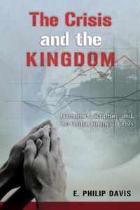 The Crisis and the Kingdom