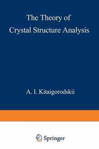 The Theory of Crystal Structure Analysis