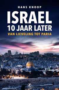 Israel, 10 jaar later