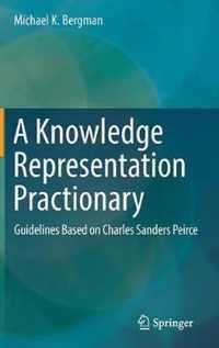 A Knowledge Representation Practionary