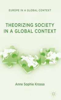 Theorizing Society in a Global Context