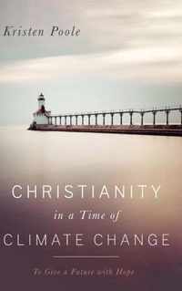 Christianity in a Time of Climate Change