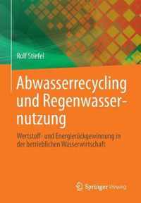 Abwasserrecycling Und Regenwassernutzung