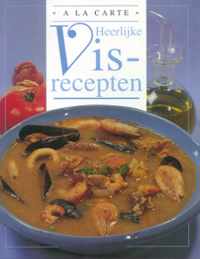 A La Carte Heerlijke Visrecepten