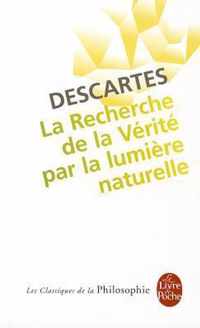 La Recherche de la Verite Par Lumiere Naturelle