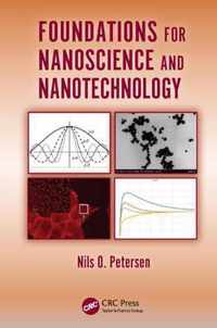 Foundations for Nanoscience and Nanotechnology