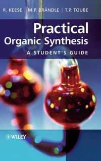 Practical Organic Synthesis