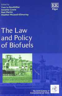 The Law and Policy of Biofuels