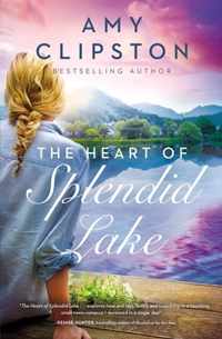 The Heart of Splendid Lake