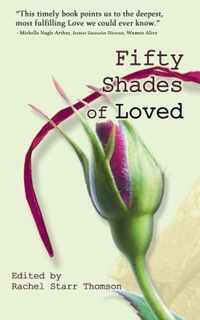 Fifty Shades of Loved