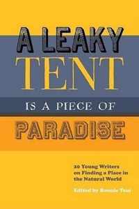 A Leaky Tent is a Piece of Paradise