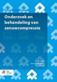 Orthopedische casuïstiek  -   Onderzoek en behandeling van zenuwcompressie