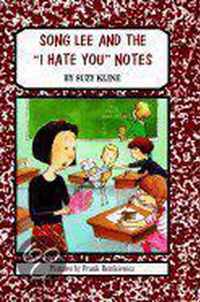 Song Lee and the I Hate You Notes