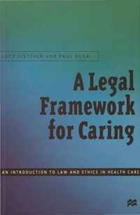 A Legal Framework for Caring