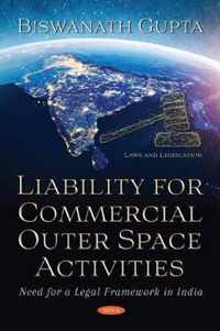 Liability for Commercial Outer Space Activities