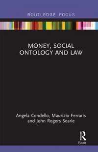 Money, Social Ontology and Law