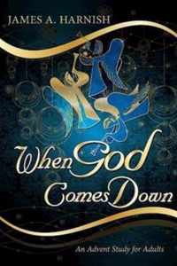 When God Comes Down