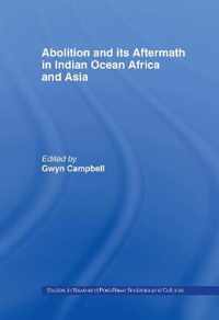 Abolition and Its Aftermath in Indian Ocean, Africa and Asia