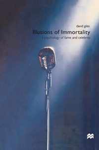 Illusions of Immortality