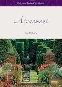 AS/A-Level English Literature: Atonement Student Text Guide