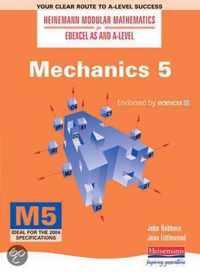 Heinemann Modular Maths For Edexcel As & A Level Mechanics 5 (M5)