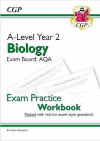 New A-Level Biology: AQA Year 2 Exam Practice Workbook - includes Answers