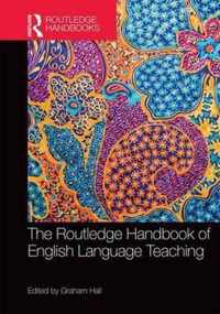 The Routledge Handbook of English Language Teaching